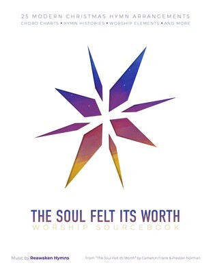 The Soul Felt Its Worth - Worship Sourcebook + Chordpro