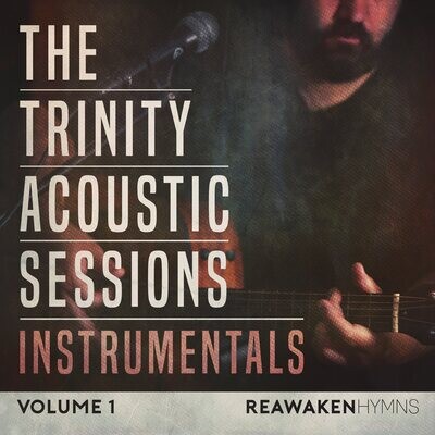 The Trinity Acoustic Sessions, Vol. 1 (Instrumentals) - Digital Album