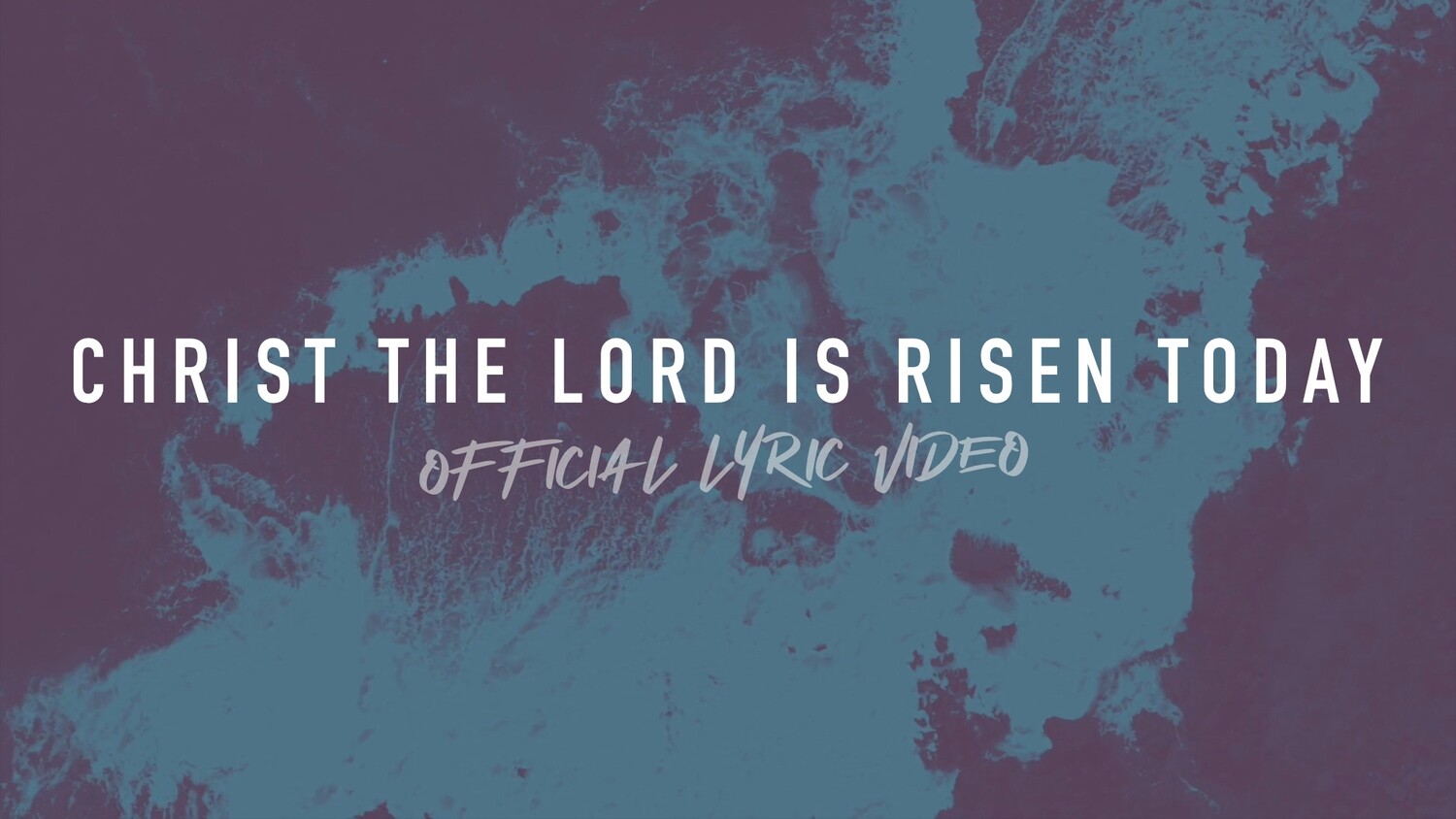 Christ the Lord is Risen Today (Full Band Lyric Video)