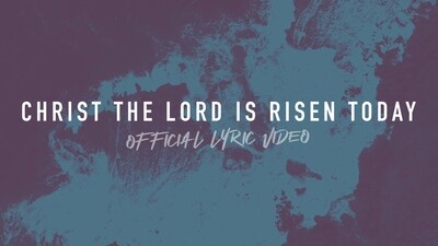Christ the Lord is Risen Today (Full Band Lyric Video)