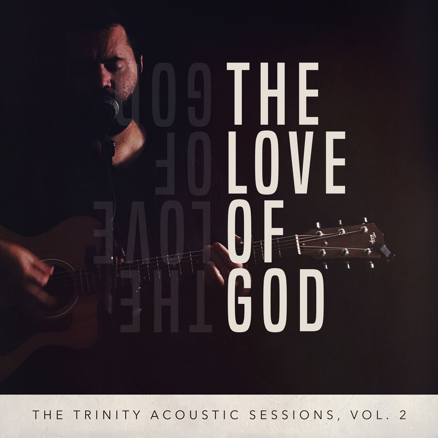 The Love of God (Acoustic Split Track)