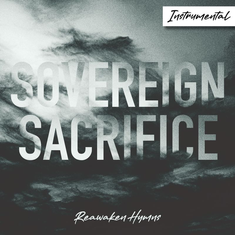 Sovereign Sacrifice (Instrumental) - Digital Album (single)