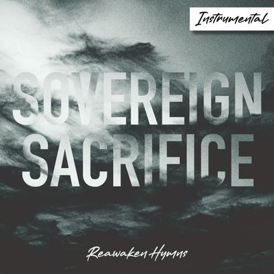 Sovereign Sacrifice (Instrumental) - Digital Album (single)