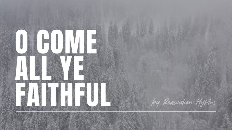 O Come All Ye Faithful (Full Band Lyric Video)