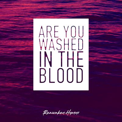 Are You Washed in the Blood (Multitrack)