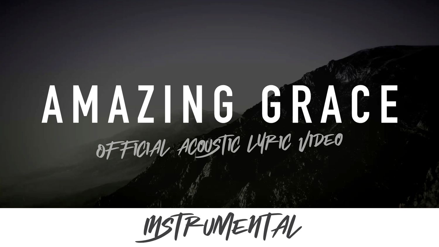 Amazing Grace (Acoustic Instrumental Lyric Video)
