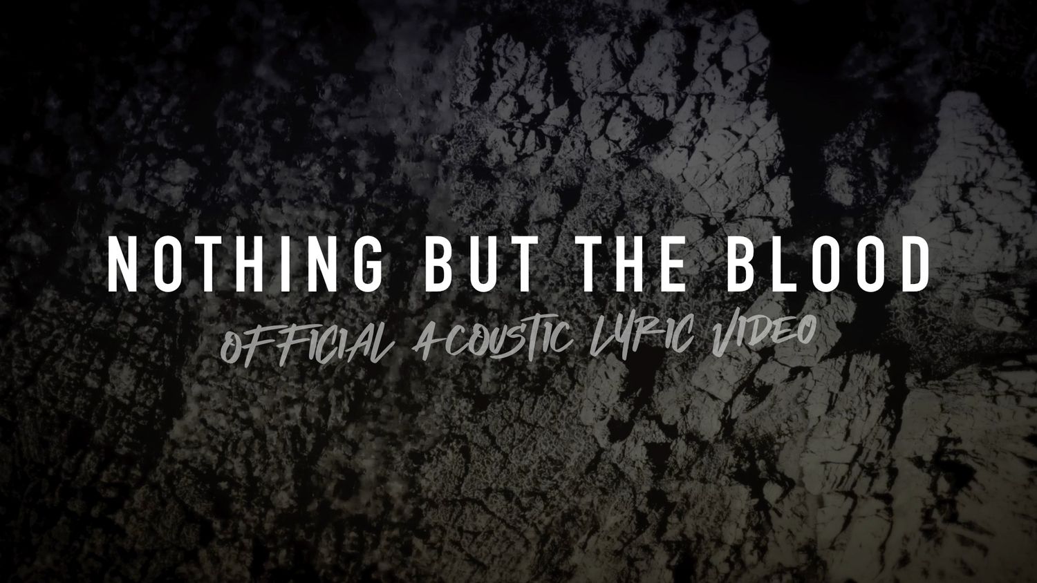 Nothing but the Blood (Acoustic Band Lyric Video)