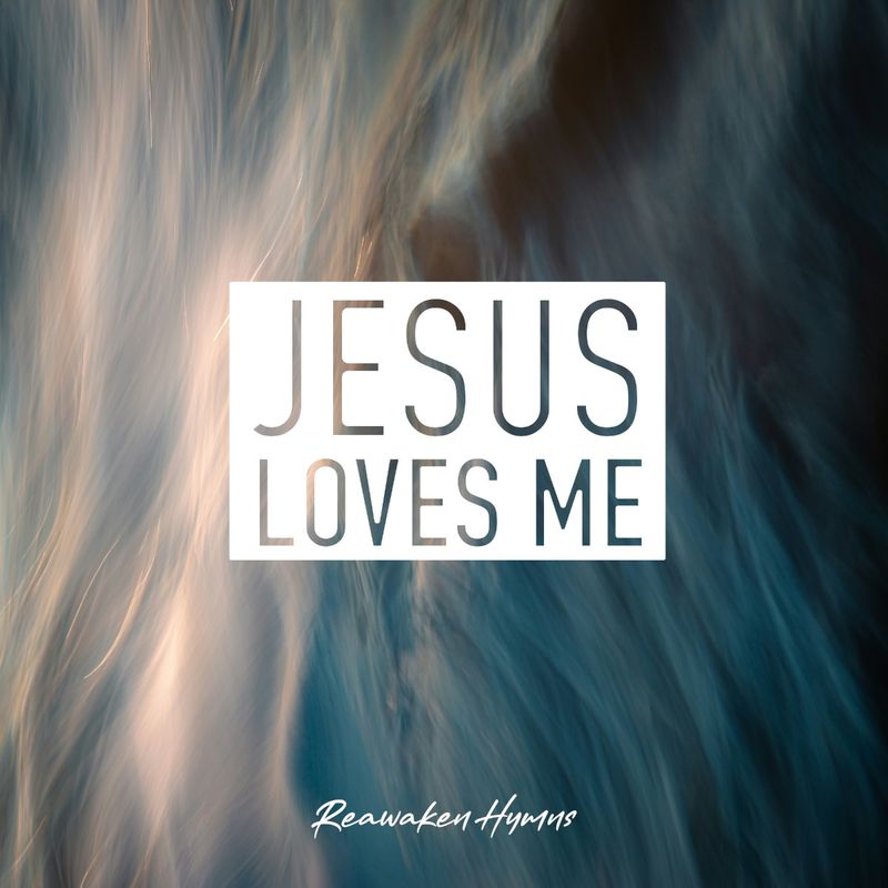 Jesus Loves Me - Digital Album (single)