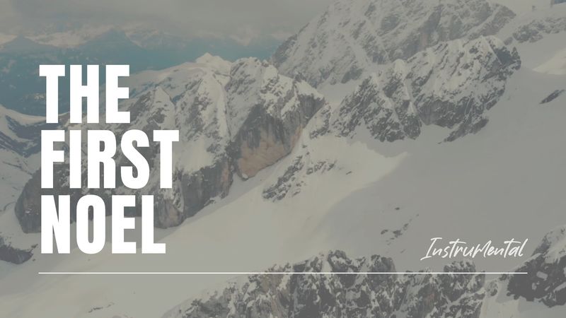 The First Noel (2025) (Instrumental Lyric Video)