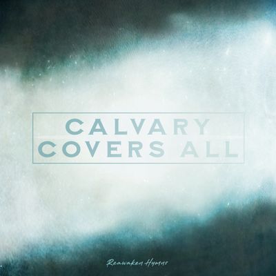 Calvary Covers All (Instrumental) - Digital Album (single)