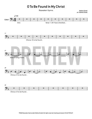 O to Be Found In My Christ - Cello Sheet Music