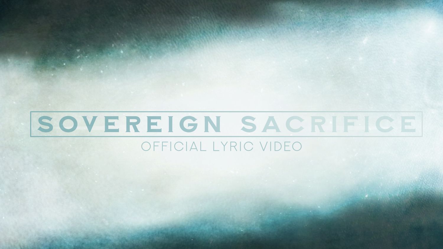 Sovereign Sacrifice (Full Band Lyric Video)