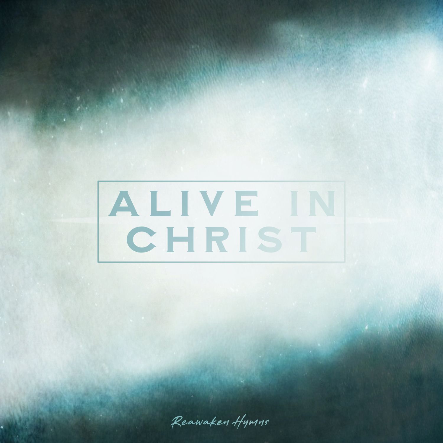 Alive In Christ (Split Track)