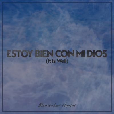 Estoy Bien Con Mi Dios (It Is Well) - Multitrack