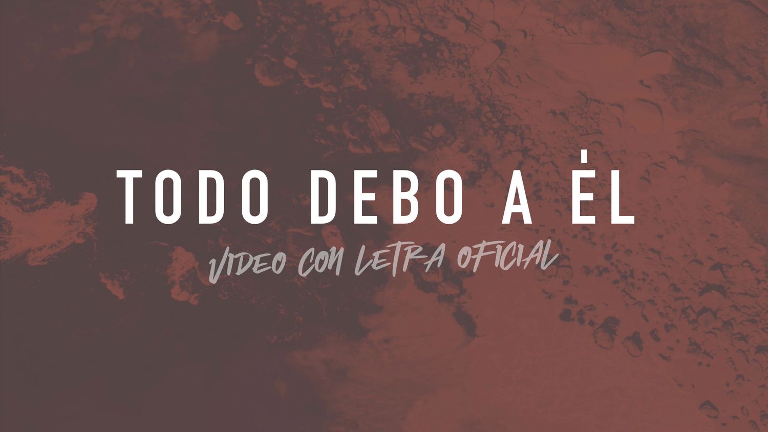 Todo Debo A Él (Jesus Paid It All) - Full Band Lyric Video