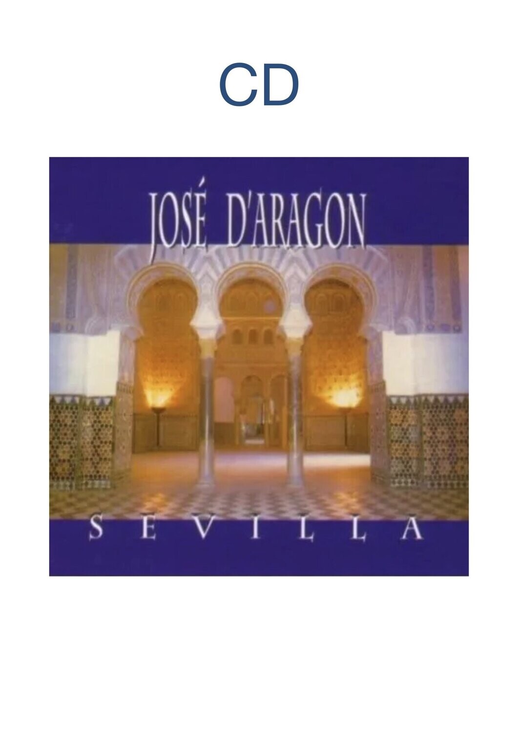 SPANISCHE MUSIK Jose D´Aragon