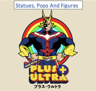Statues, Pops and Action Figures