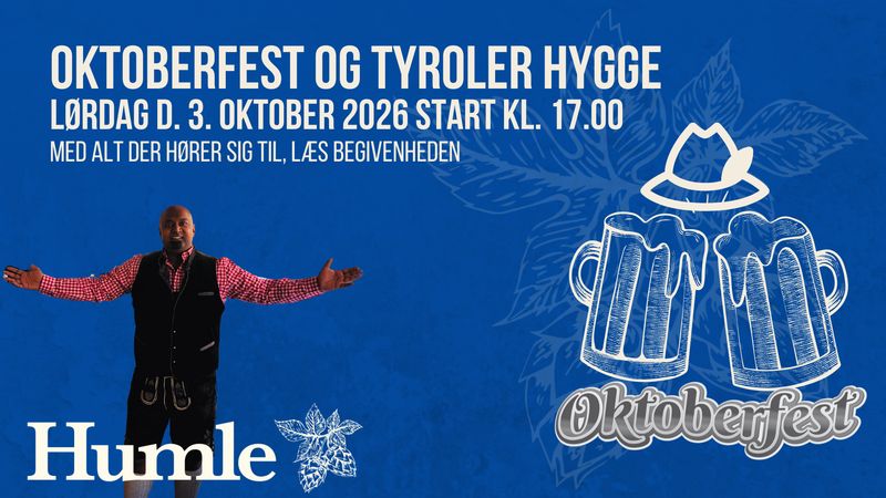 03.10.2026 OKTOBERFEST KL. 17.00 ? TYROLER MUSIKBINGO ? MASSER AF FEST ? 03.10.2026 OKTOBERFEST KL. 17.00 ? TYROLER MUSIKBINGO ? MASSER AF FEST ?