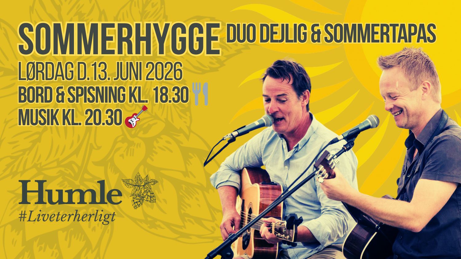 13.06.2026 KL. 18.30 ⚫️ SOMMERHYGGE /// DUO DEJLIG & SOMMER-TAPAS ☀️