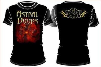 Astral Doors T-shirt: Worship Or Die