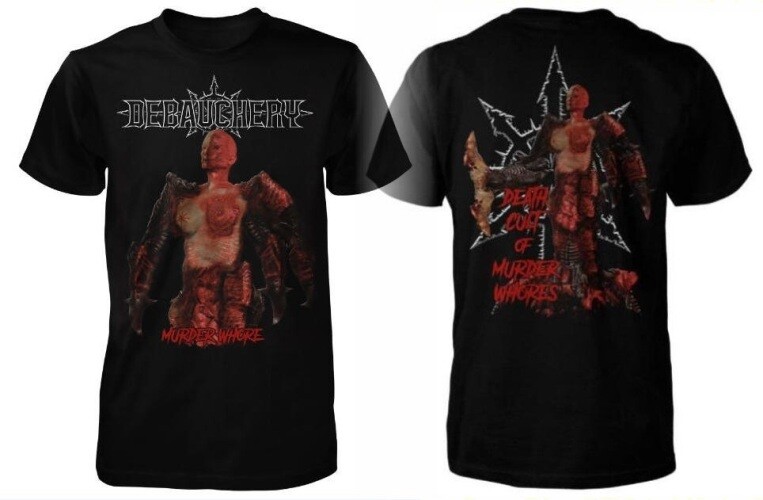 Debauchery T-shirt: Murder Whore