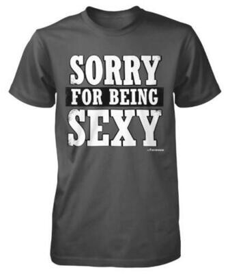 Formosa T-shirt: Sorry For Being Sexy