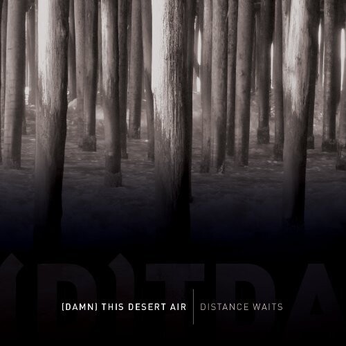 (Damn) This Desert Air CD: Distance Waits