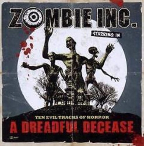 Zombie Inc. - A Dreadful Decease