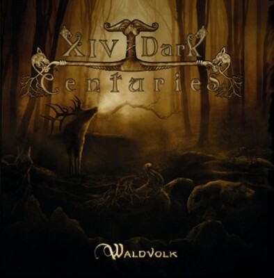 XIV Dark Centuries CD: Waldvolk
