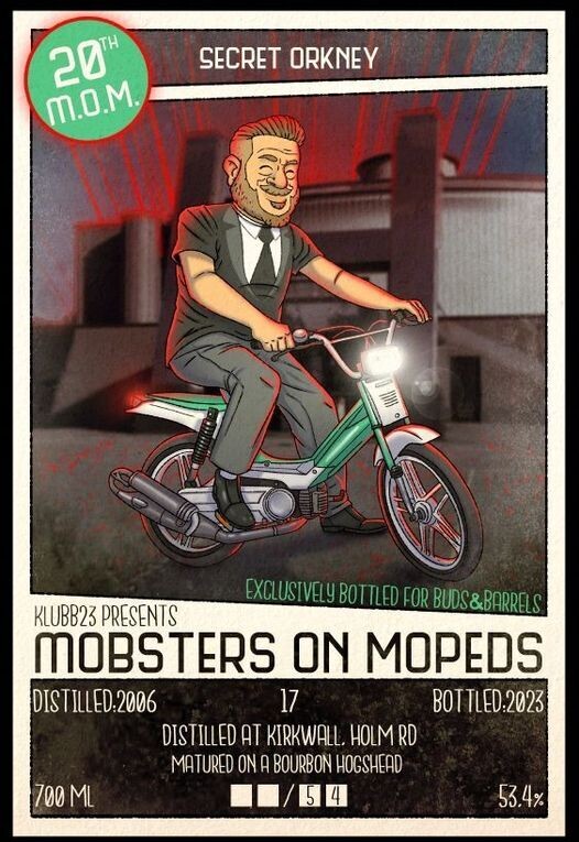 Secret Orkney 17 y 2006 53.4%  Mobsters on Mopeds