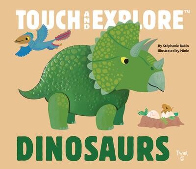 Touch and Explore Dinosaurs