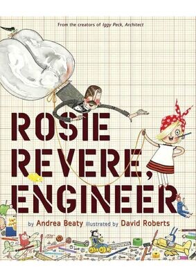 Rosie Revere, Engineer