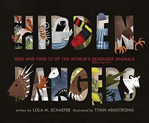 Hidden Dangers
Seek and Find 13 of the World&#39;s Deadliest Animals