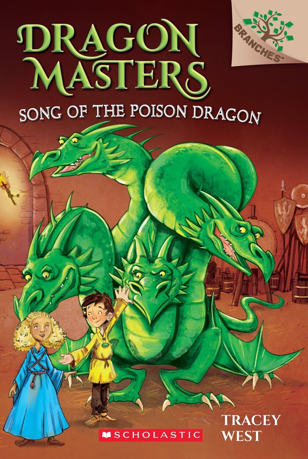 Dragon Masters #05: Song Of The Poison Dragon (A Branches Book)