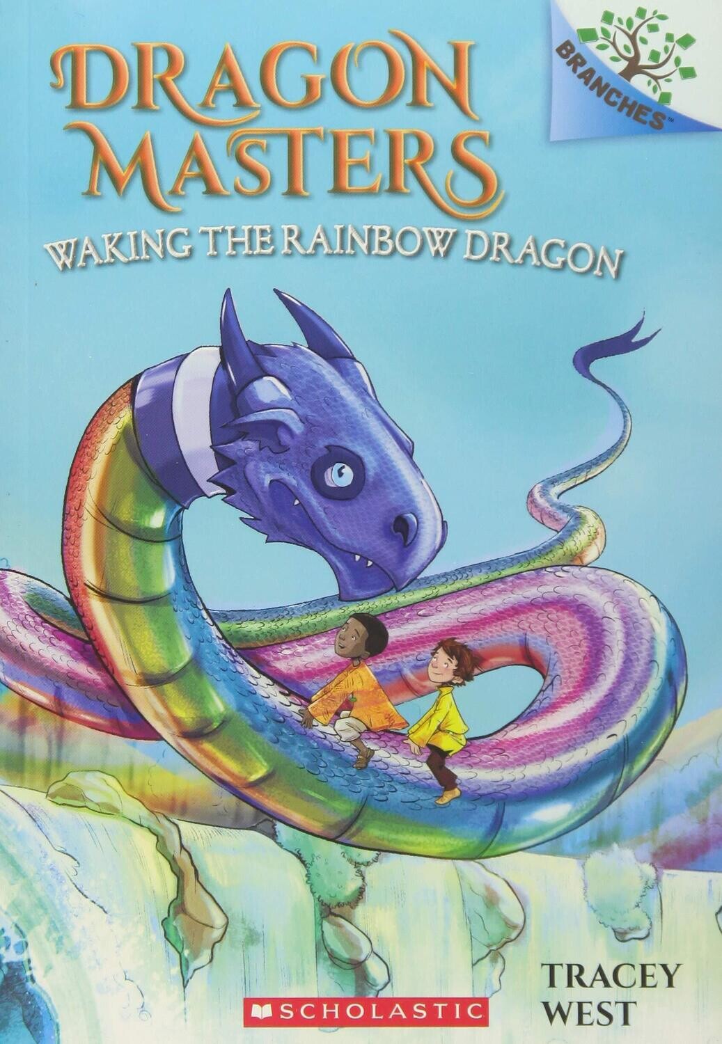 Dragon Masters #10: Waking The Rainbow Dragon (A Branches Book)