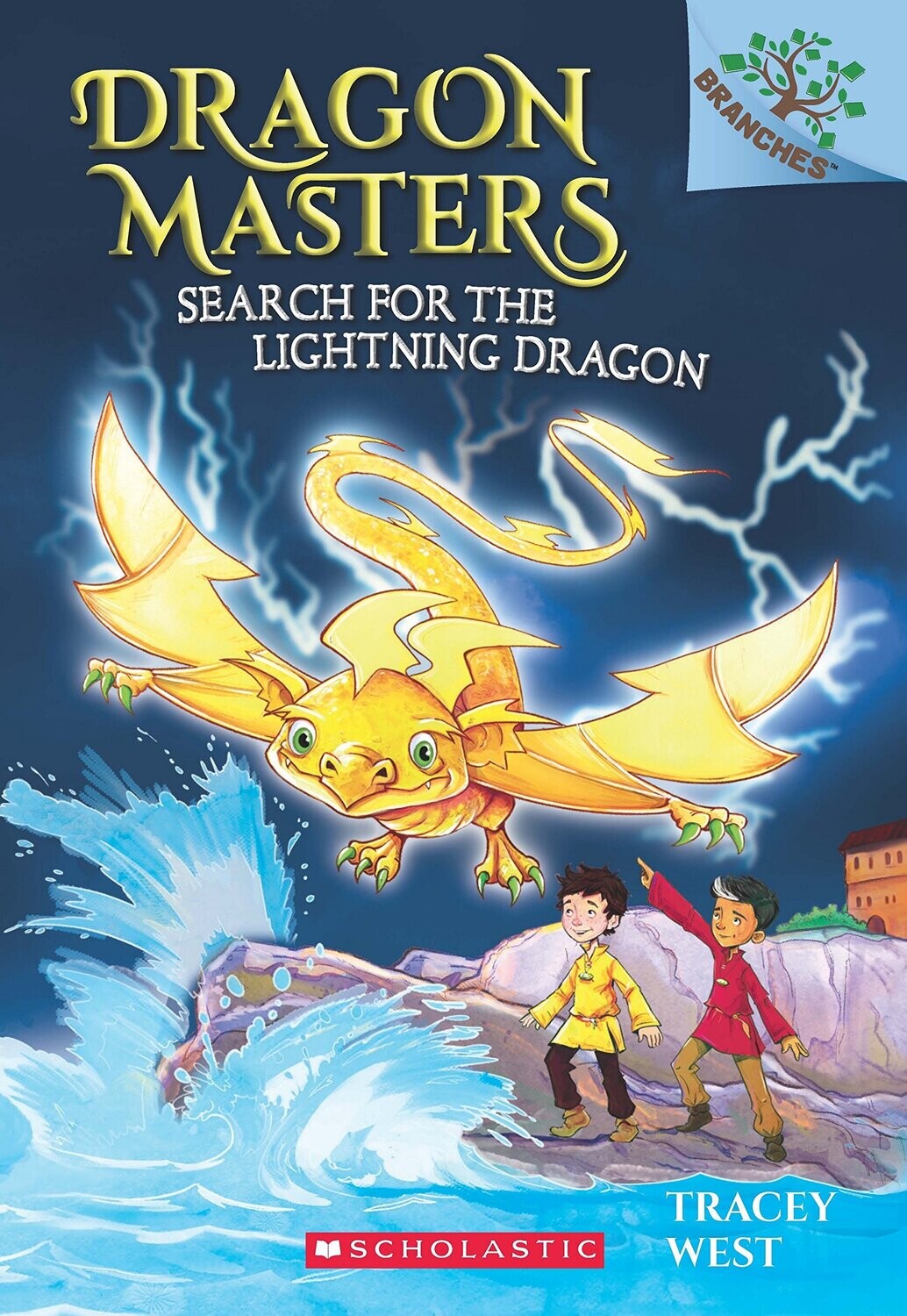 Dragon Masters #07: Search For The Lightning Dragon (A Branches Book)