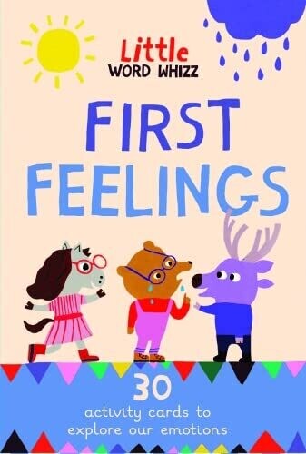 First Feeling : 30 Activity Cards To Explore Our Emotions