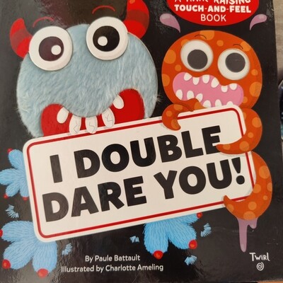 I double dare you!