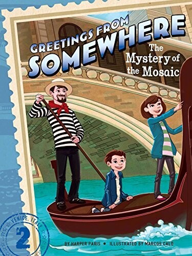 Greetings From Somewhere 02: The Mystery Of The Mosaic