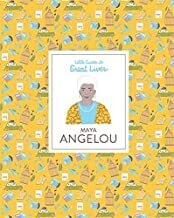Maya Angelou (Little Guides To Great Lives)
