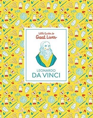 Leonardo Da Vinci (Little Guides To Great Lives)