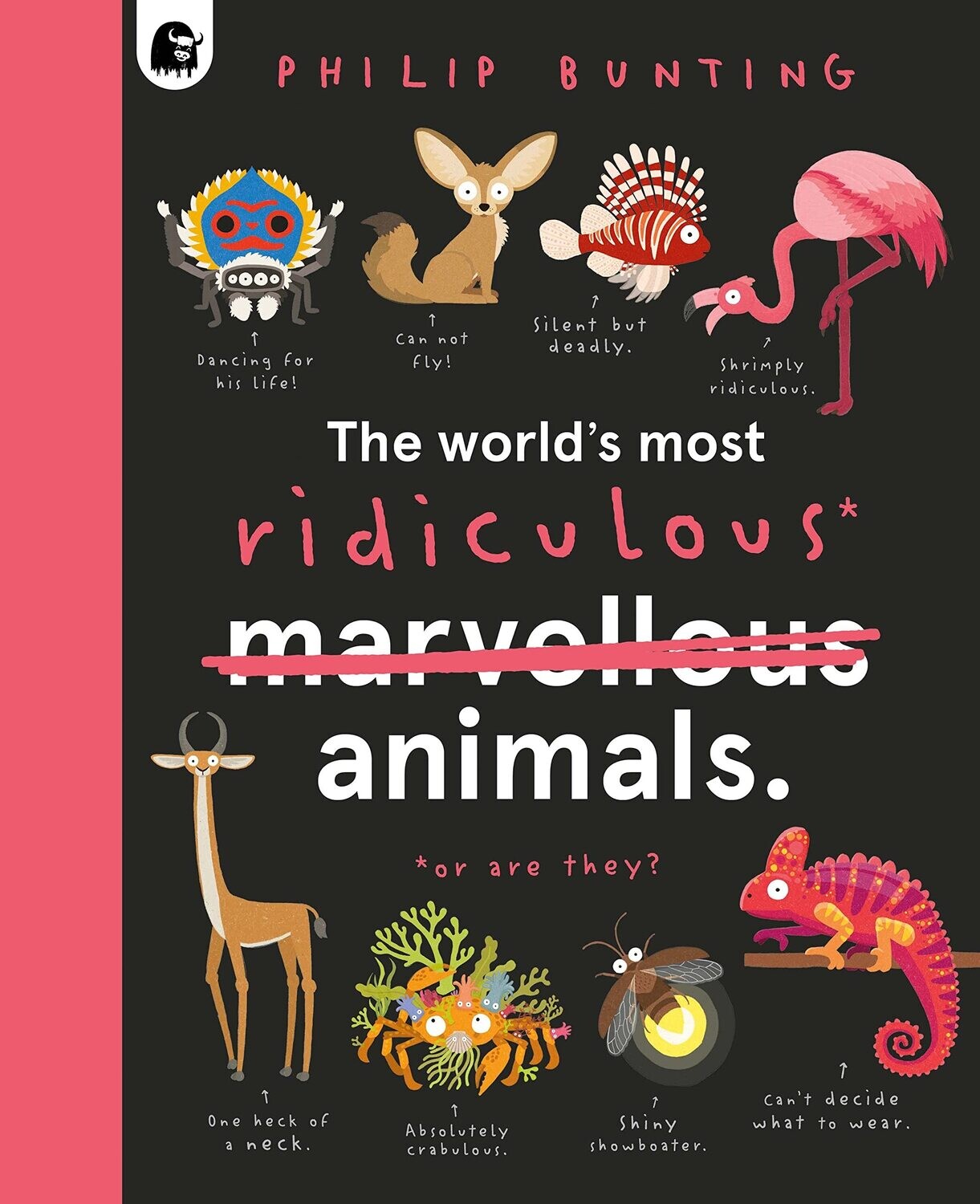 The World&#39;s Most Ridiculous Animals: Volume 2