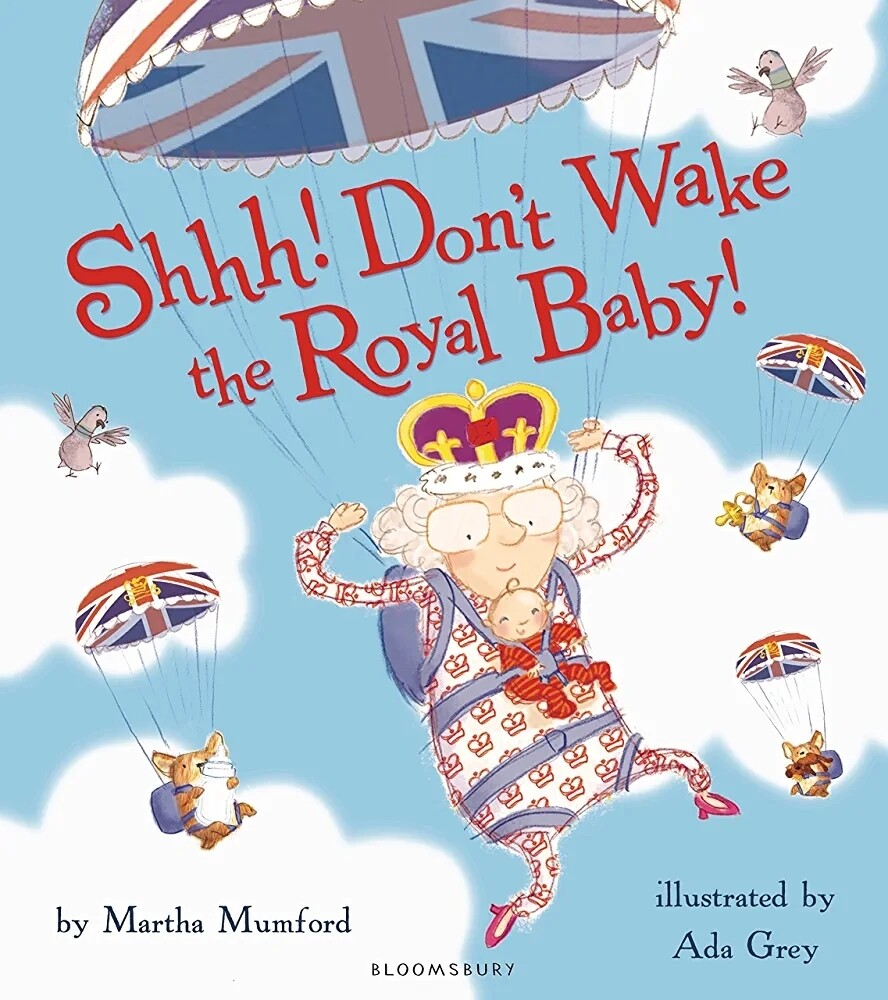 Shhh! Don&#39;t Wake the Royal Baby!