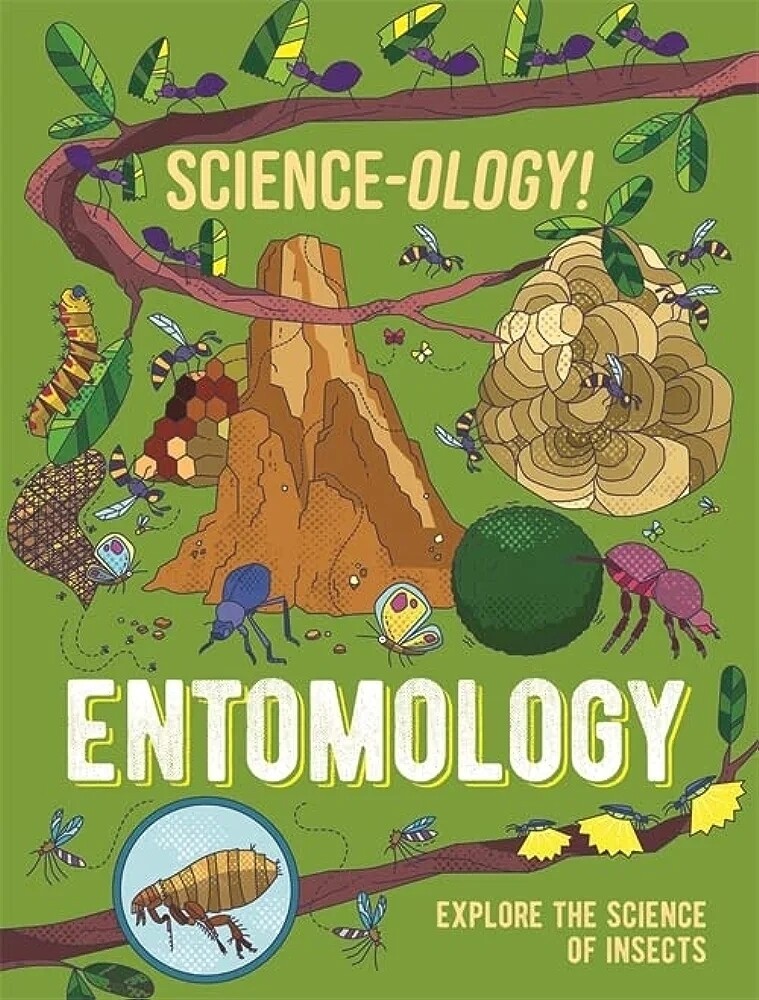 Science-ology Entomology
