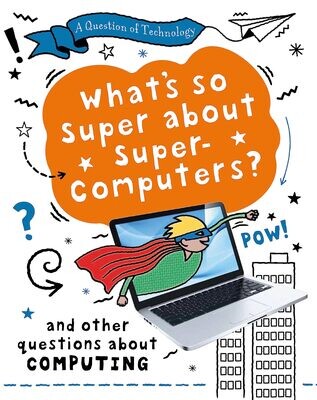 What&#39;s So Super about Supercomputers?