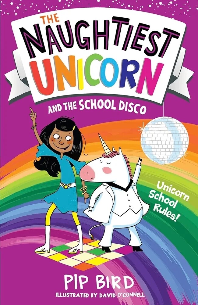 The Naughtiest Unicorn and the School Disco: Book 3