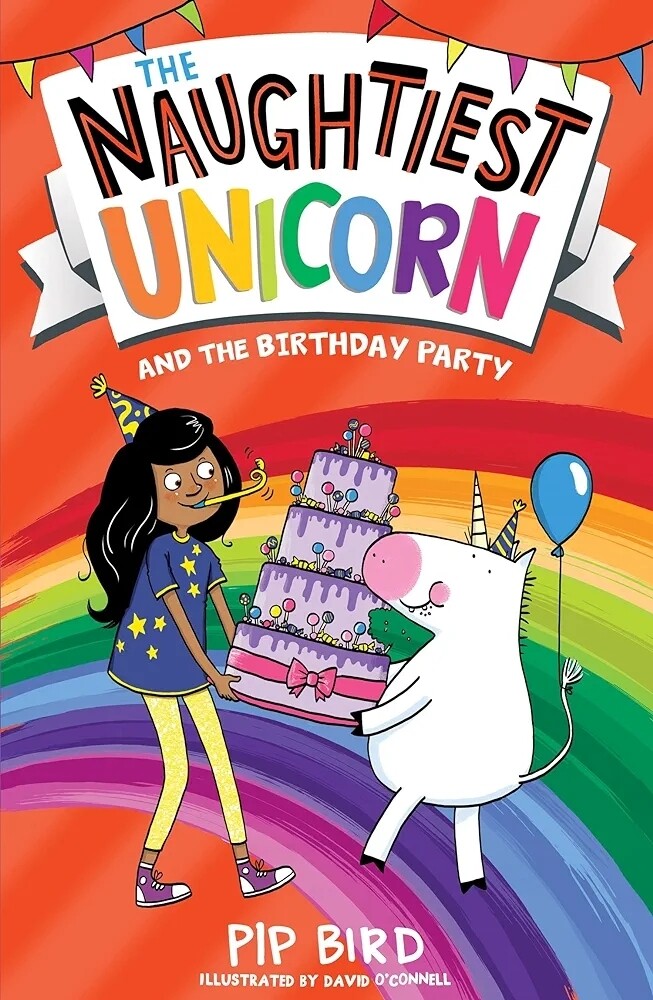 The Naughtiest Unicorn and the Birthday Party: Book 12 