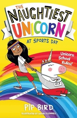 The Naughtiest Unicorn at Sports Day: Book 2