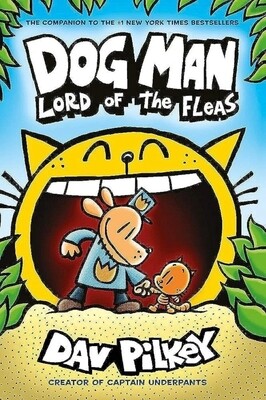 Dog Man: Lord of the Fleas (Dog Man #5)