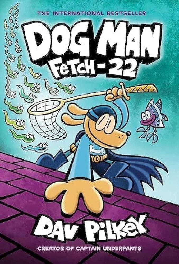 Dog Man : Fetch-22 #8